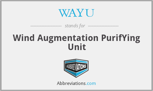 WAYU - Wind Augmentation PurifYing Unit