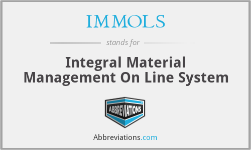 IMMOLS - Integral Material Management On Line System
