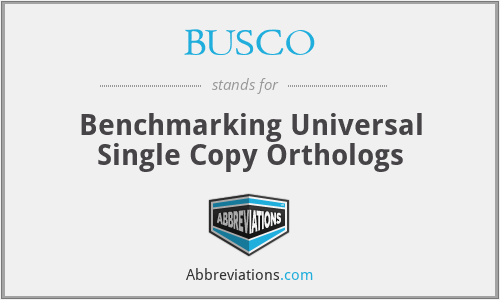 BUSCO - Benchmarking Universal Single Copy Orthologs