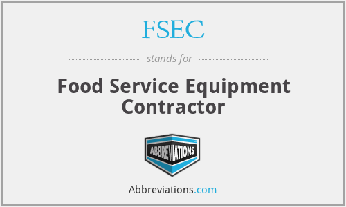FSEC - Food Service Equipment Contractor