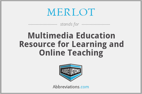 MERLOT - Multimedia Education Resource for Learning and Online Teaching