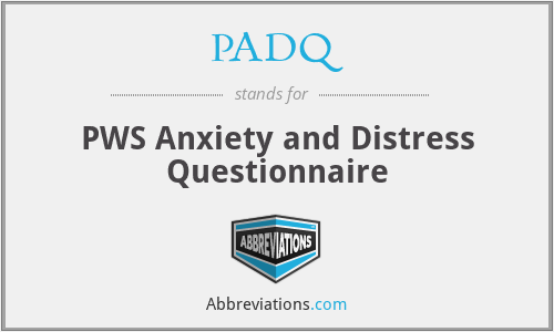 PADQ - PWS Anxiety and Distress Questionnaire