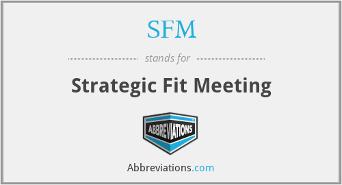 SFM - Strategic Fit Meeting