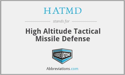 HATMD - High Altitude Tactical Missile Defense