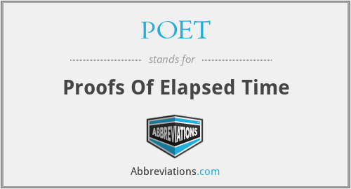 POET - Proofs Of Elapsed Time