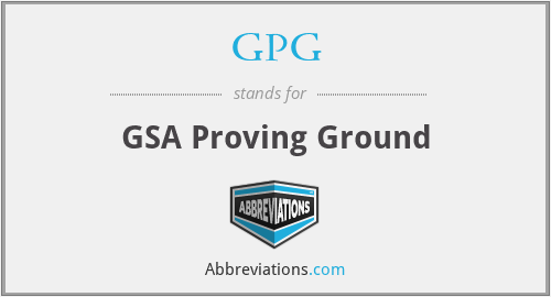 GPG - GSA Proving Ground