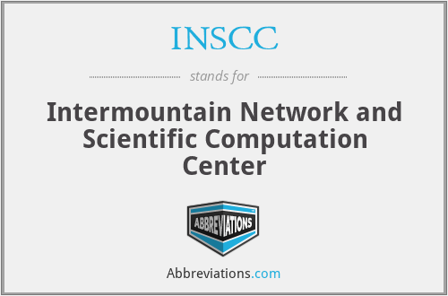 INSCC - Intermountain Network and Scientific Computation Center