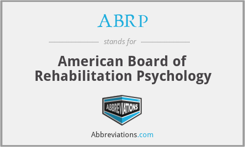 ABRP - American Board of Rehabilitation Psychology