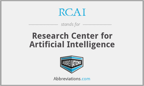RCAI - Research Center for Artificial Intelligence