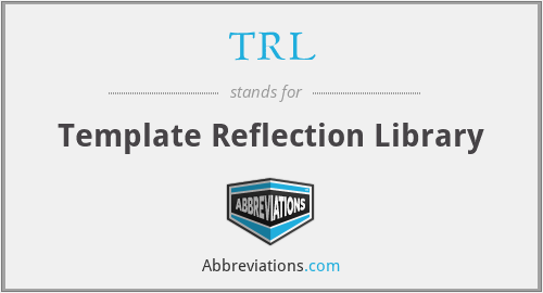 TRL - Template Reflection Library