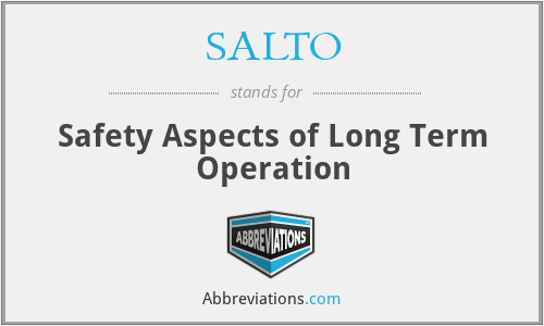 SALTO - Safety Aspects of Long Term Operation