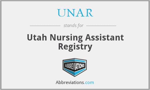UNAR - Utah Nursing Assistant Registry