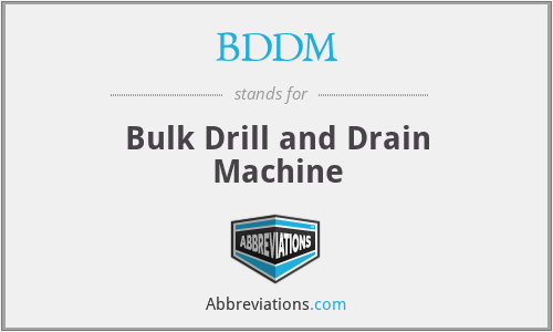 BDDM - Bulk Drill and Drain Machine