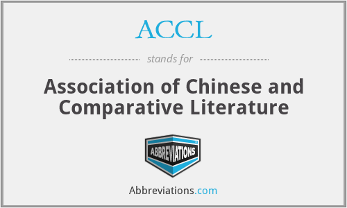 ACCL - Association of Chinese and Comparative Literature