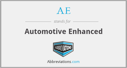 AE - Automotive Enhanced