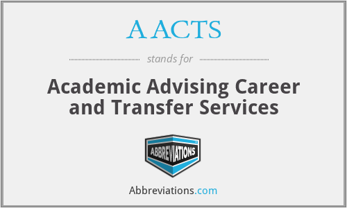 AACTS - Academic Advising Career and Transfer Services