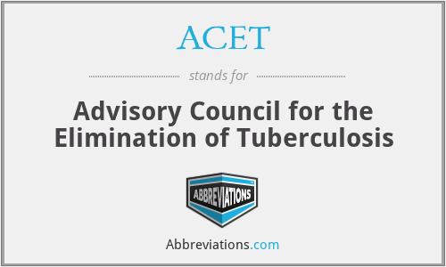 ACET - Advisory Council for the Elimination of Tuberculosis
