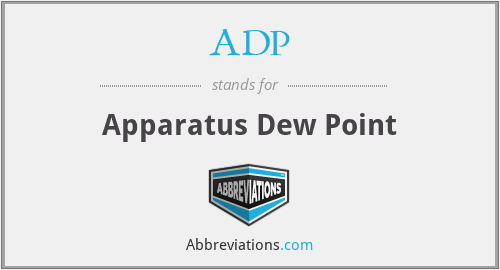 ADP - Apparatus Dew Point