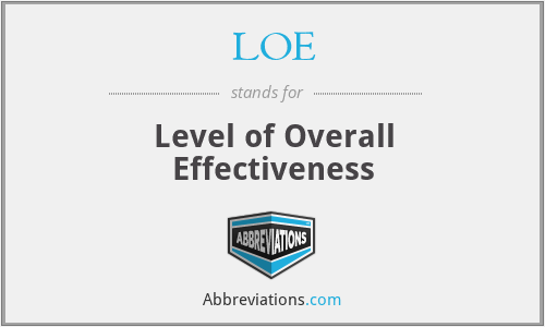 LOE - Level of Overall Effectiveness