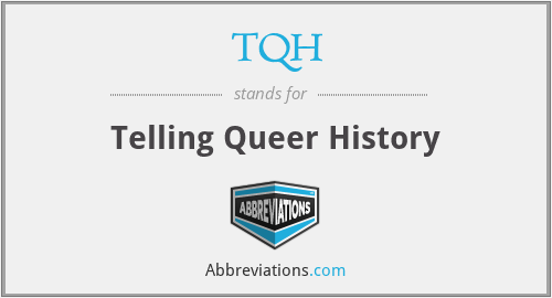TQH - Telling Queer History