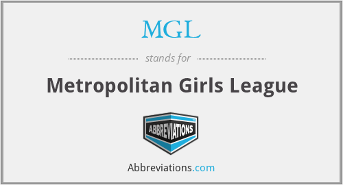 MGL - Metropolitan Girls League