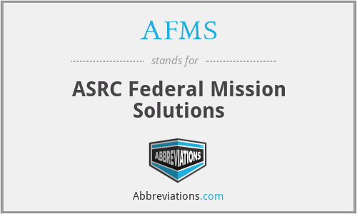 AFMS - ASRC Federal Mission Solutions