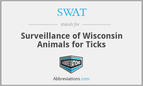 SWAT - Surveillance of Wisconsin Animals for Ticks