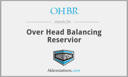 OHBR - Over Head Balancing Reservior
