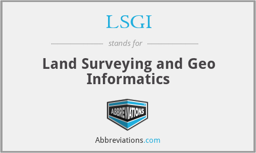 LSGI - Land Surveying and Geo Informatics