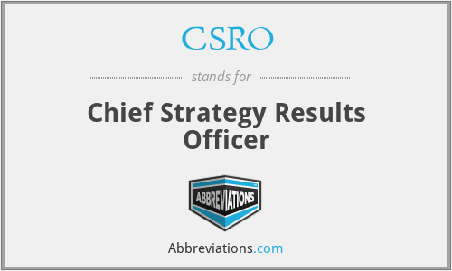 CSRO - Chief Strategy Results Officer
