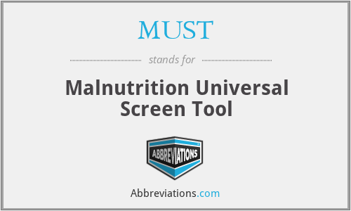 MUST - Malnutrition Universal Screen Tool