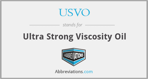 USVO - Ultra Strong Viscosity Oil