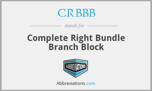 CRBBB - Complete Right Bundle Branch Block
