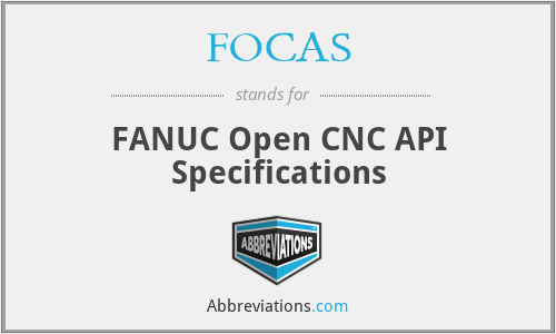 FOCAS - FANUC Open CNC API Specifications