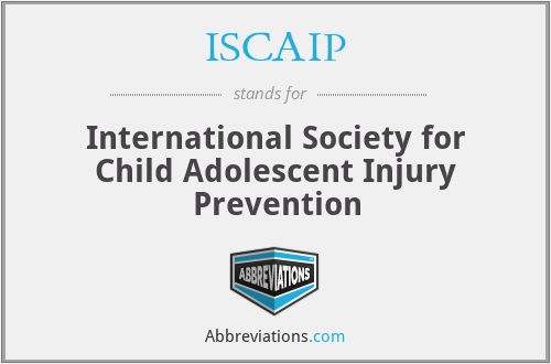 ISCAIP - International Society for Child Adolescent Injury Prevention