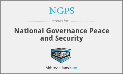 NGPS - National Governance Peace and Security
