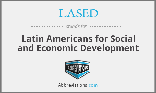 LASED - Latin Americans for Social and Economic Development