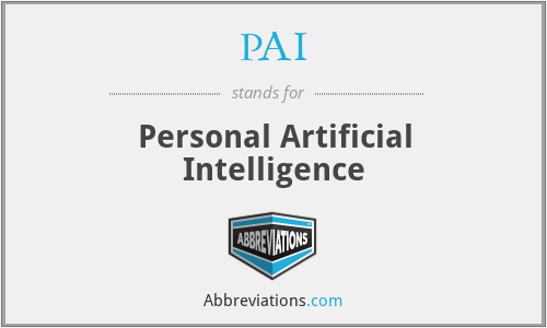 PAI - Personal Artificial Intelligence