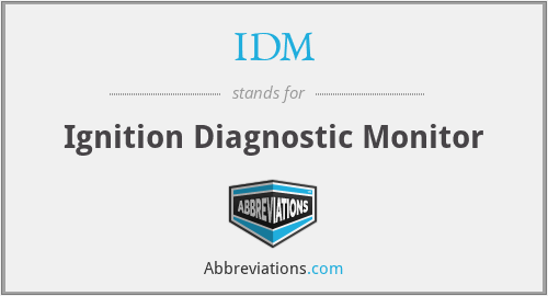 IDM - Ignition Diagnostic Monitor