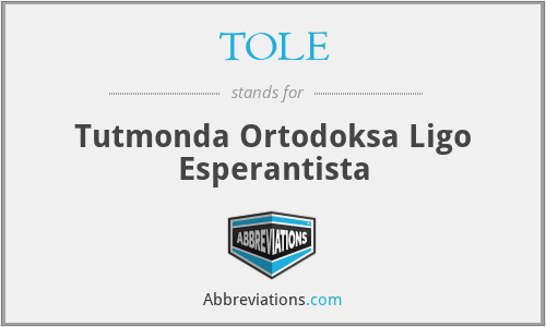 TOLE - Tutmonda Ortodoksa Ligo Esperantista