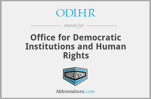 ODIHR - Office for Democratic Institutions and Human Rights