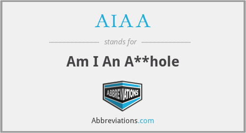 AIAA - Am I An A**hole