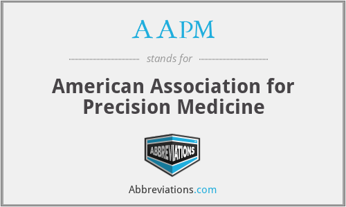AAPM - American Association for Precision Medicine