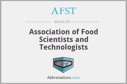 AFST - Association of Food Scientists and Technologists