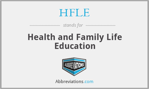 HFLE - Health and Family Life Education