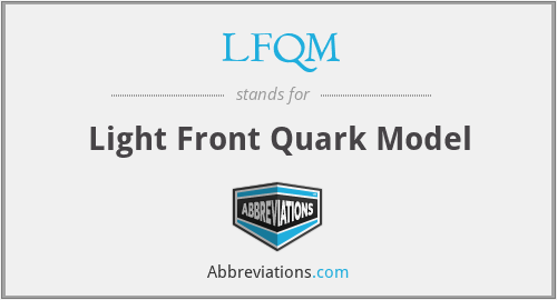 LFQM - Light Front Quark Model