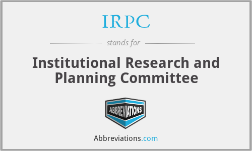 IRPC - Institutional Research and Planning Committee