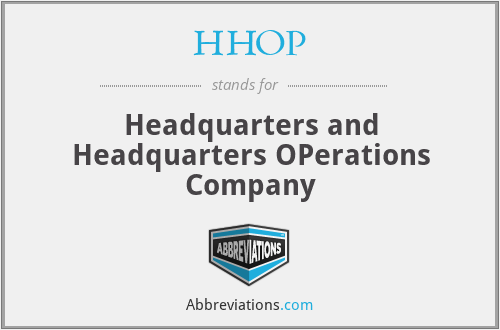 HHOP - Headquarters and Headquarters OPerations Company