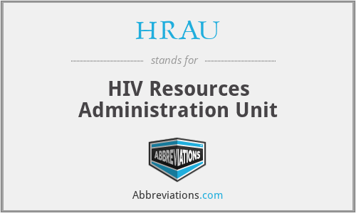 HRAU - HIV Resources Administration Unit
