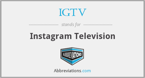 IGTV - Instagram Television